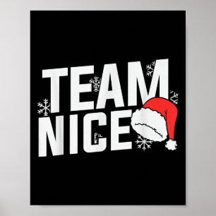 Team Nice Family Christmas Apparel Uni Kids & Poster