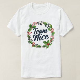 Team Nice Funny Matching Couples Christmas Gift T-Shirt