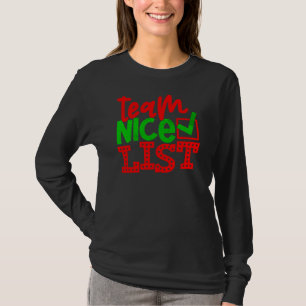 Team Nice List - Christmas Designs-56587 T-Shirt