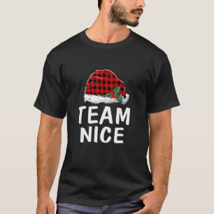 Team Nice Santa Red Plaid Claus Christmas Pajama F T-Shirt