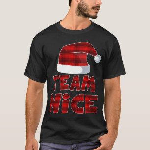 Team Nice Santa Red Plaid Claus Christmas Pajama F T-Shirt