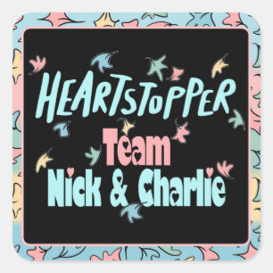 Team Nick And Charlie Square Sticker