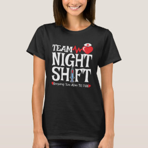 Team Night Shift - Night Shift Nurse T-Shirt