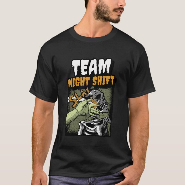 Team Night Shift T-Shirt (Front)