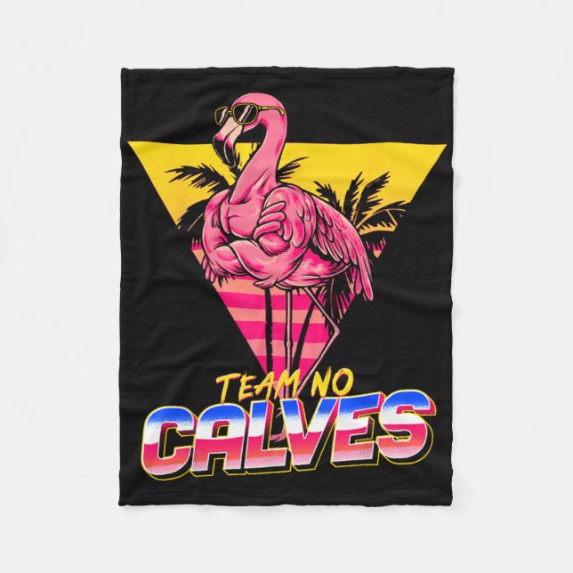 Team No Calves Flamingo Gym Weightlifting Bodybuil Fleece Blanket (Front)