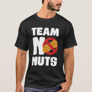 Team No Nuts Gender Reveal Announcement 1 T-Shirt