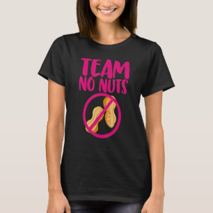 Team No Nuts Gender Reveal Peanuts Love 1 T-Shirt
