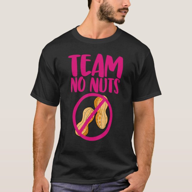 Team No Nuts  Gender Reveal Peanuts Love 1 T-Shirt (Front)