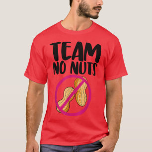 Team No Nuts Peanut Funny Gender Reveal Love T-Shirt