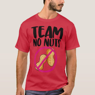 Team No Nuts Peanut Funny Gender Reveal Love  T-Shirt