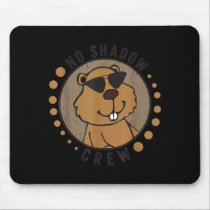 Team No Shadow Crew Groundhog Day 2024  Mouse Mat