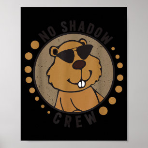 Team No Shadow Crew Groundhog Day 2024 Poster