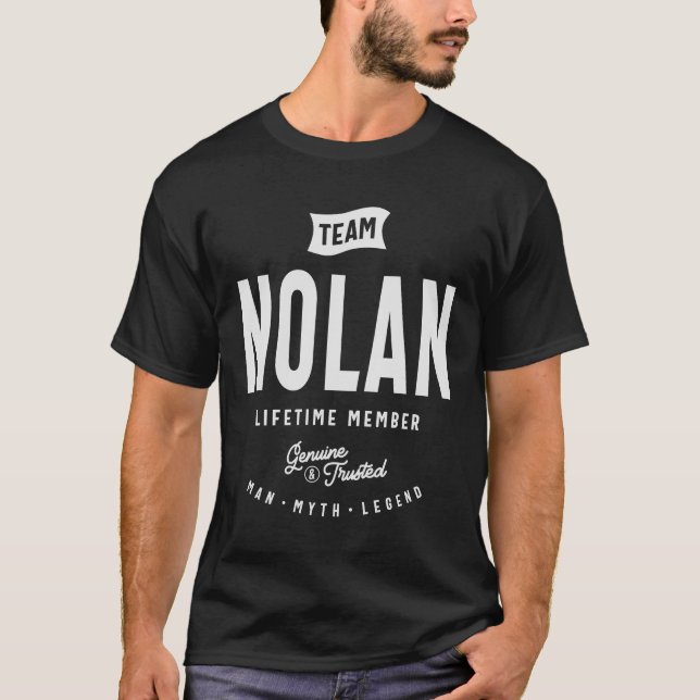 Team Nolan Lifetime Member - Name Nolan  T-Shirt (Front)