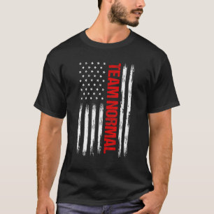 Team Normal Us Flag Political Humour Teamnormal Ap T-Shirt