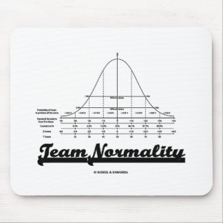 Team Normality (Bell Curve Statistics Humour) Mouse Mat