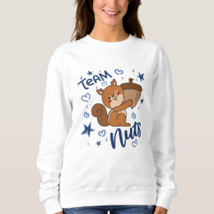 Team Nuts Gender Reveal Party Blue Boy Sweatshirt