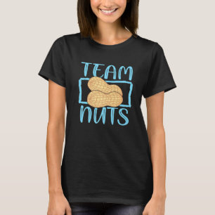 Team Nuts Gender Reveal Team Nuts Boy Matching Fam T-Shirt