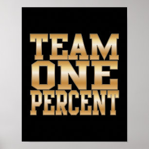 Team One Percent, Get Rich Poster
