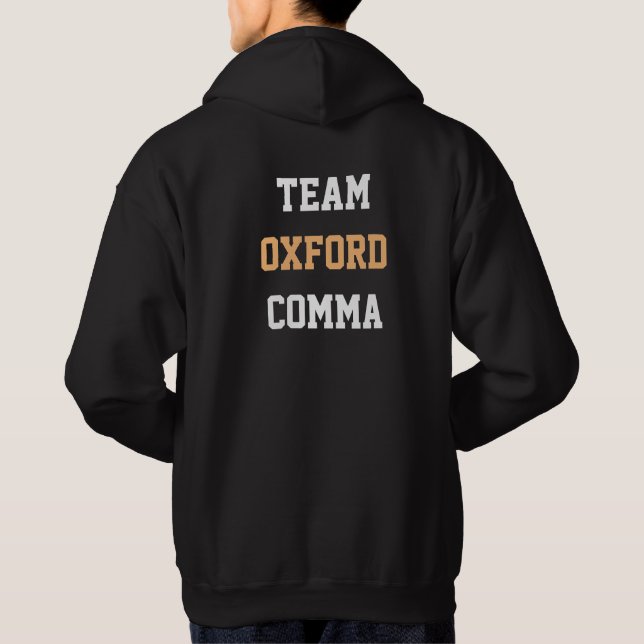 Team Oxford Comma T-Shirt Hoodie (Back)