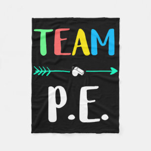 Team P.e. School Teacher Pe Teacher Strong Physica Fleece Blanket