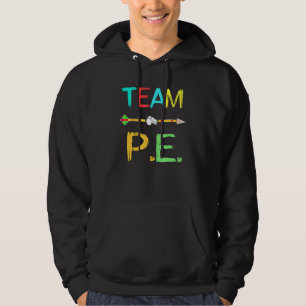 Team P E Teacher Pe Teacher Strong Physical School Hoodie