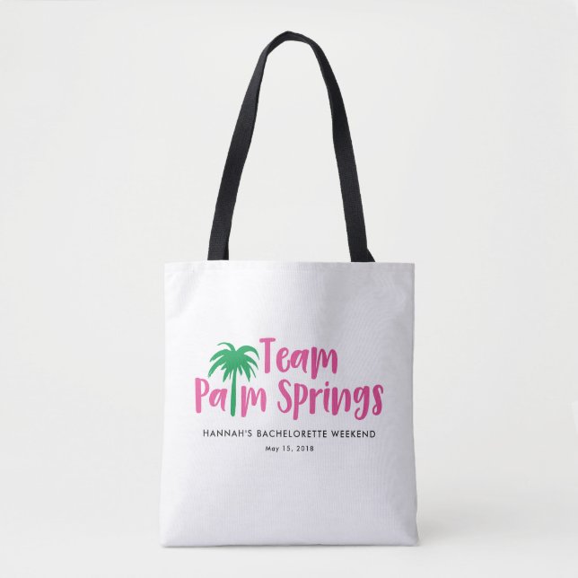 Team Palm Springs Bachelorette Party Tote Bags (Front)