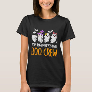 Team Paraprofessional Boo Crew Ghost Halloween Par T-Shirt