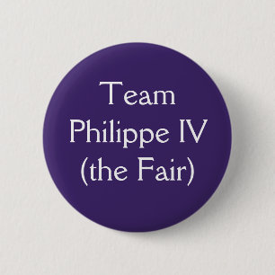 Team Philippe IV 6 Cm Round Badge