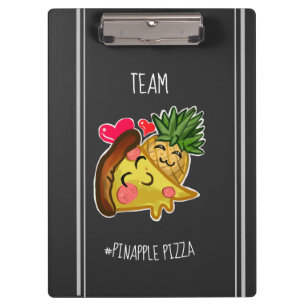 Team Pinapple Pizza Clipboard