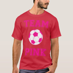 Team Pink Girl Soccer Ball Gender Reveal Party Ti T-Shirt