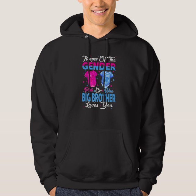 Team Pink Or Blue Keeper Of The Gender Big Brother Hoodie (Front)