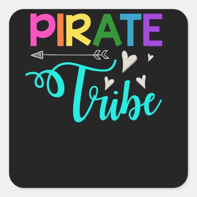 Team Pirate Teacher Tribe Back To School Square Sticker (Front)