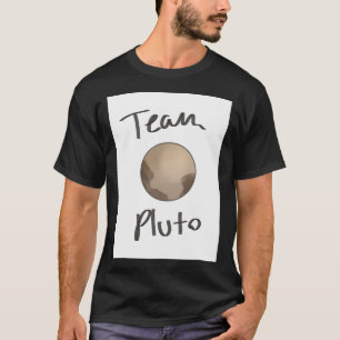 Team Pluto T-Shirt