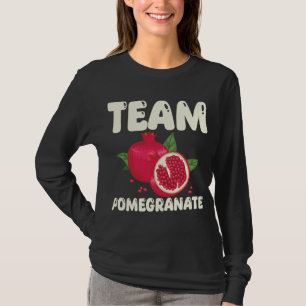 Team Pomegranate Outfit Love Tropical Food T-Shirt
