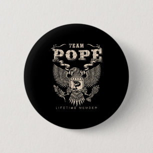 Team Pope Family Name Lifetime Member 6 Cm Round Badge