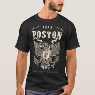 TEAM POSTON Lifetime Member. T-Shirt