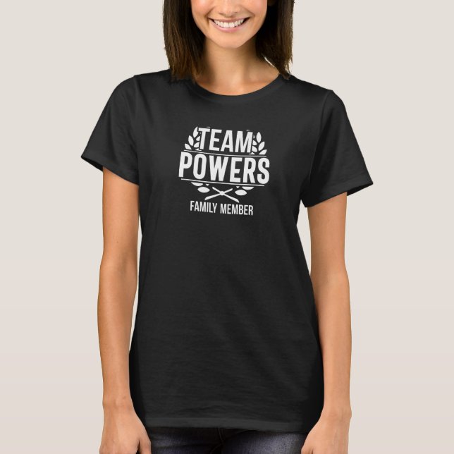 Team Powers Family Member Matching Powers's T-Shirt (Front)