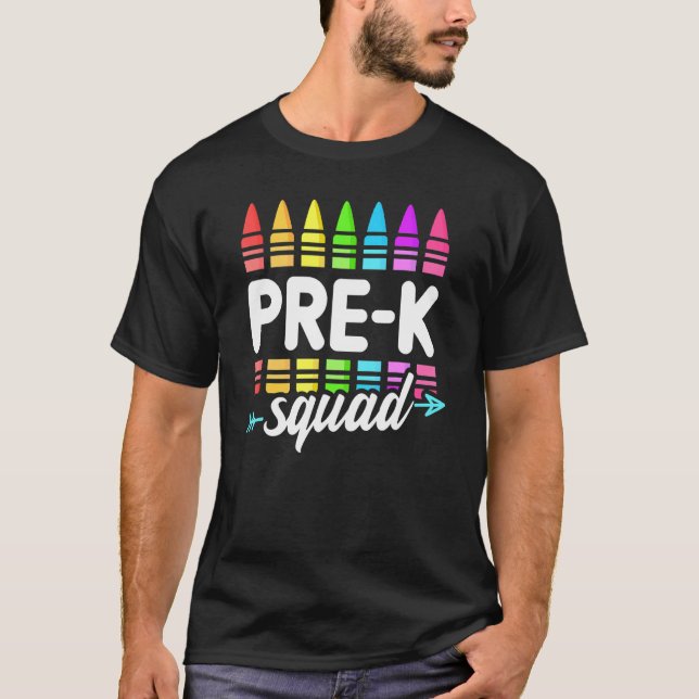Team Pre K Squad Teachers Students Back To School T-Shirt (Front)