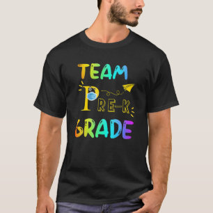Team Pre-K Teacher Back To School For Student Teac T-Shirt