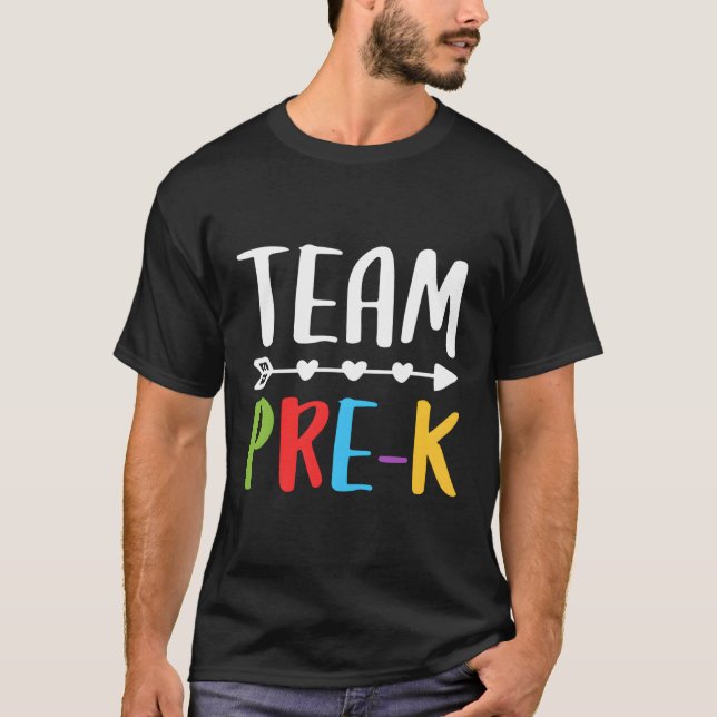 Team Pre-K Teacher Back To School T-Shirt (Front)
