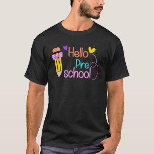 Team Preschool Hello Preschool Back To School Teac T-Shirt