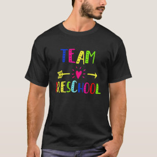 Team Preschool Teacher Student Happy Back To Schoo T-Shirt