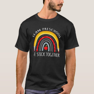 TEAM PRESCHOOL We Stick Together PreK Teacher Stud T-Shirt