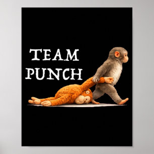 Team punch baby monkey Team punch baby monkey Poster