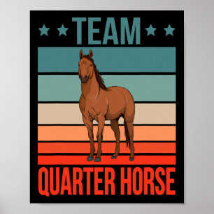 Team Quarter Horse Quote Horse Riding Stuff Horseb Poster