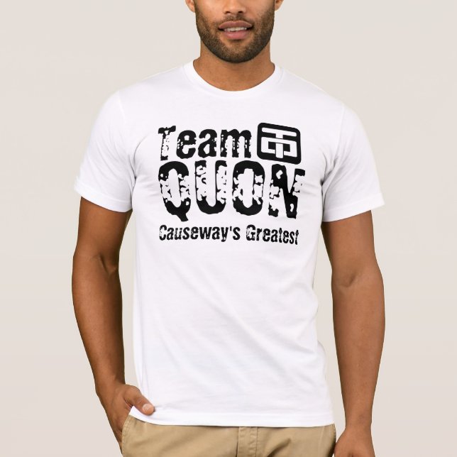 Team QUON: Causeway's Greatest T-Shirt (Front)