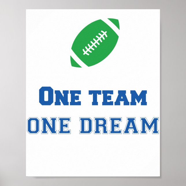 Team Quote One Team one Dream Football Poster (Front)
