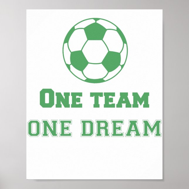 Team Quote One Team one Dream Soccer Poster (Front)