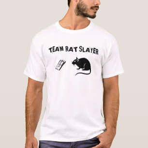 Team Rat Slayer, Team Rat Slayer, TEAM RAT SLAYER T-Shirt