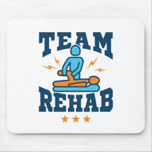 Team Rehab Physical Therapy Therapist Squad Staff Mouse Mat